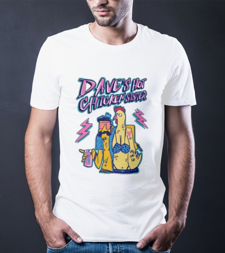 Dave's Hot Chicken Sister Cartoon T-Shirt