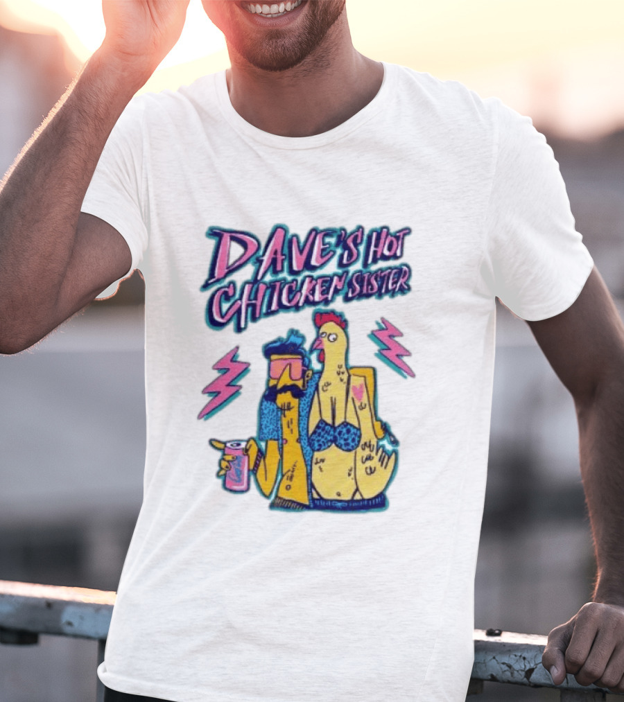 Dave's Hot Chicken Sister Cartoon T-Shirt