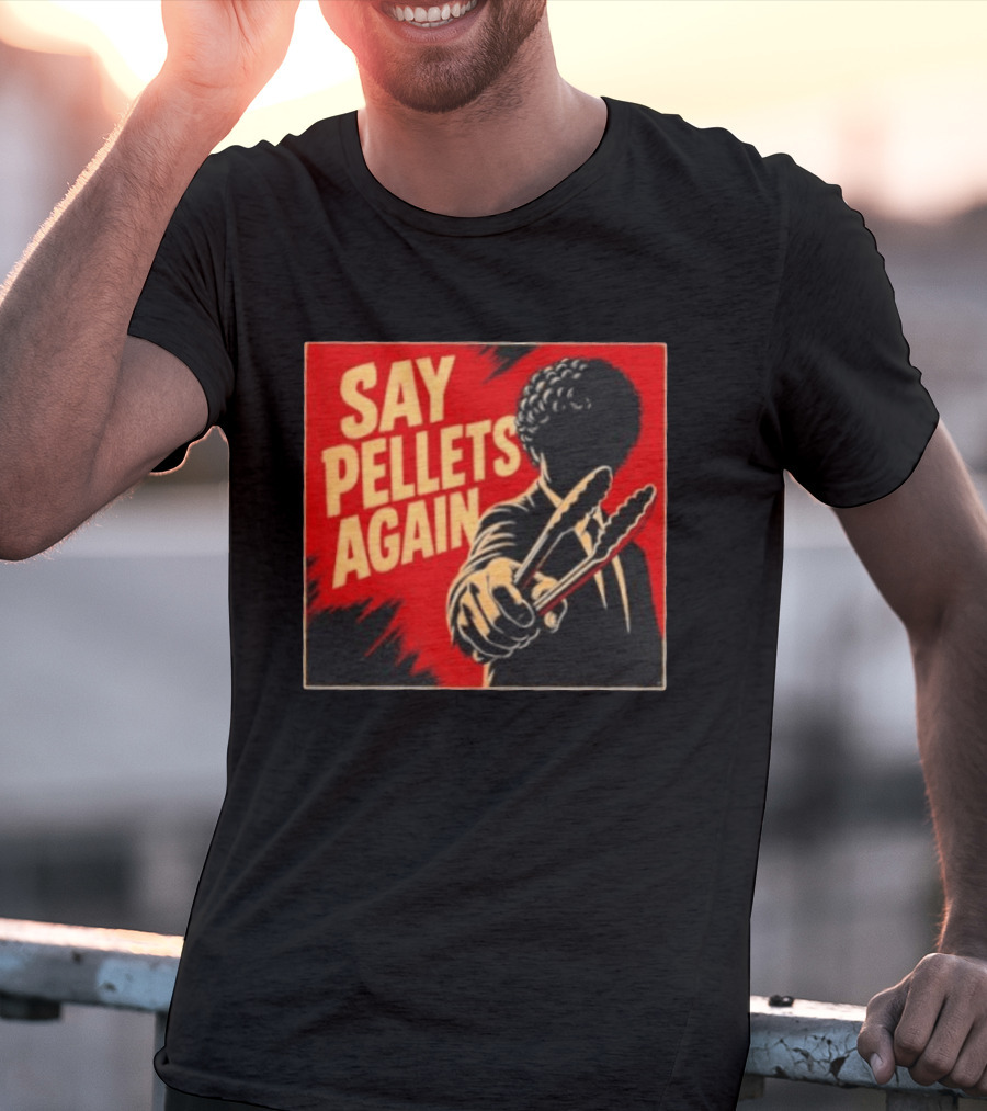Say Pellets Again Pulp Fiction Jules Winnfield T-Shirt