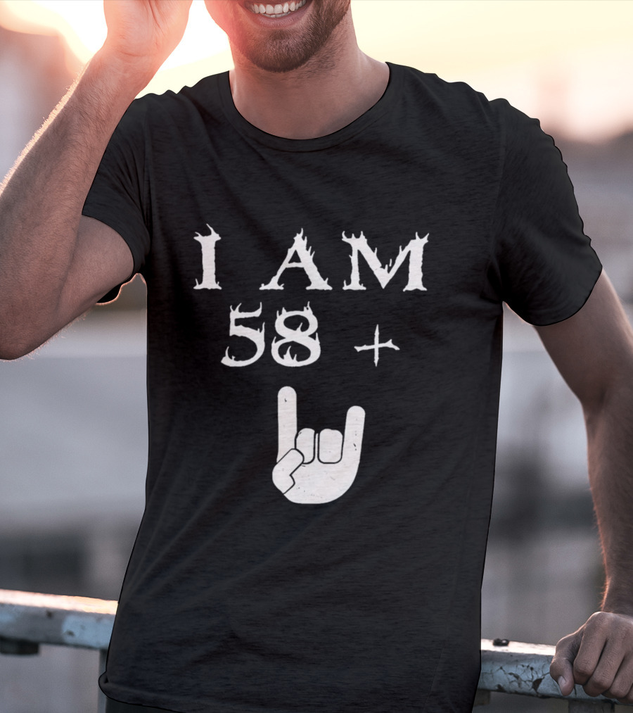 I Am 58 Plus Rock Hand Gesture T-Shirt