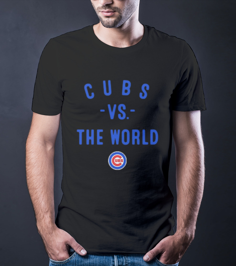 Cubs Vs The World Chicago Season 2026 MLB T-Shirt