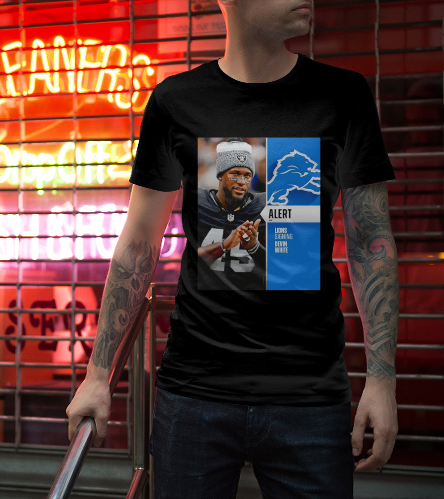 Alert Lions Signing Devin White NFL Football 2026 Season Update T-Shirt