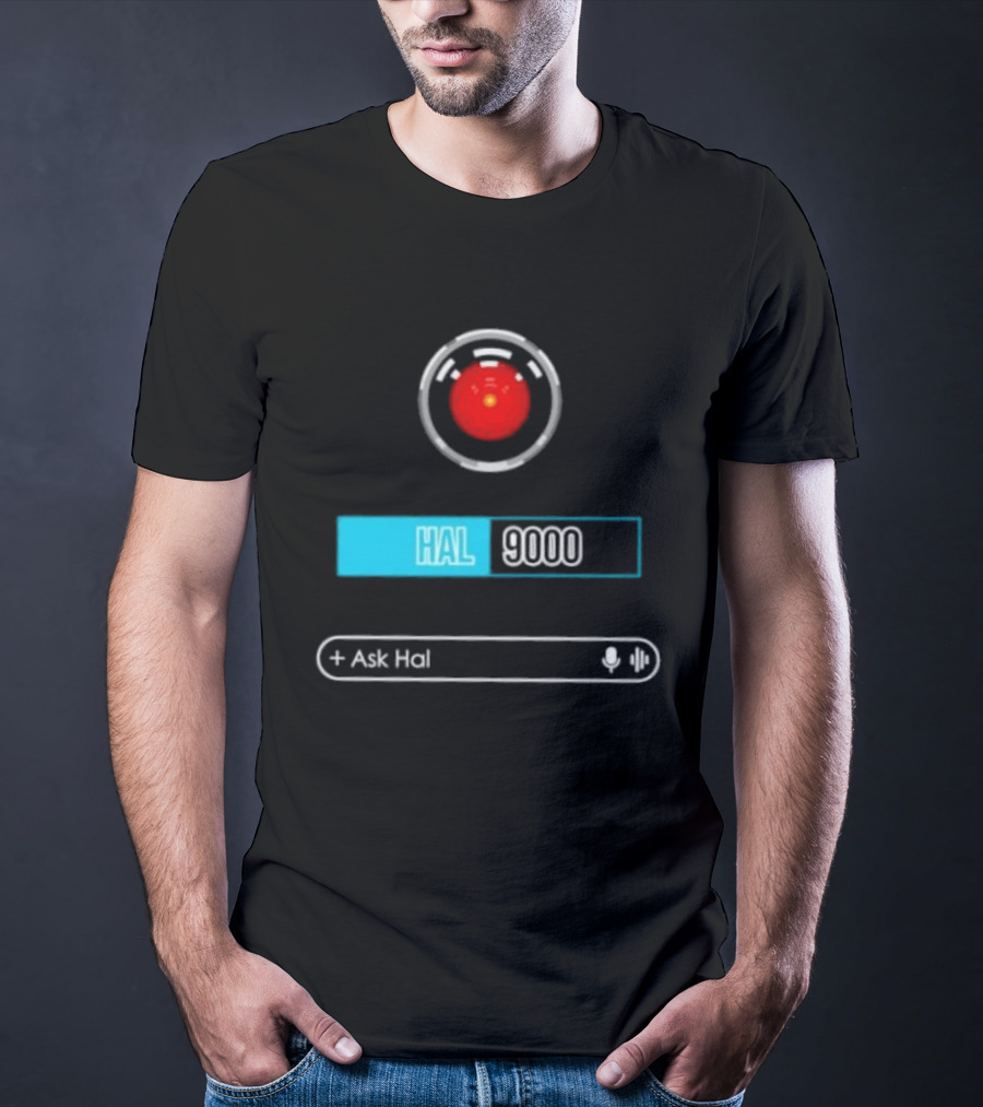 HAL 9000 Interface Ask Hal 2001 A Space Odyssey T-Shirt