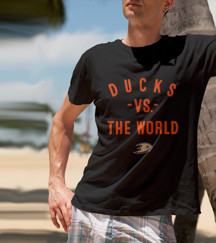 Ducks Vs The World Anaheim NHL 2026 T-Shirt