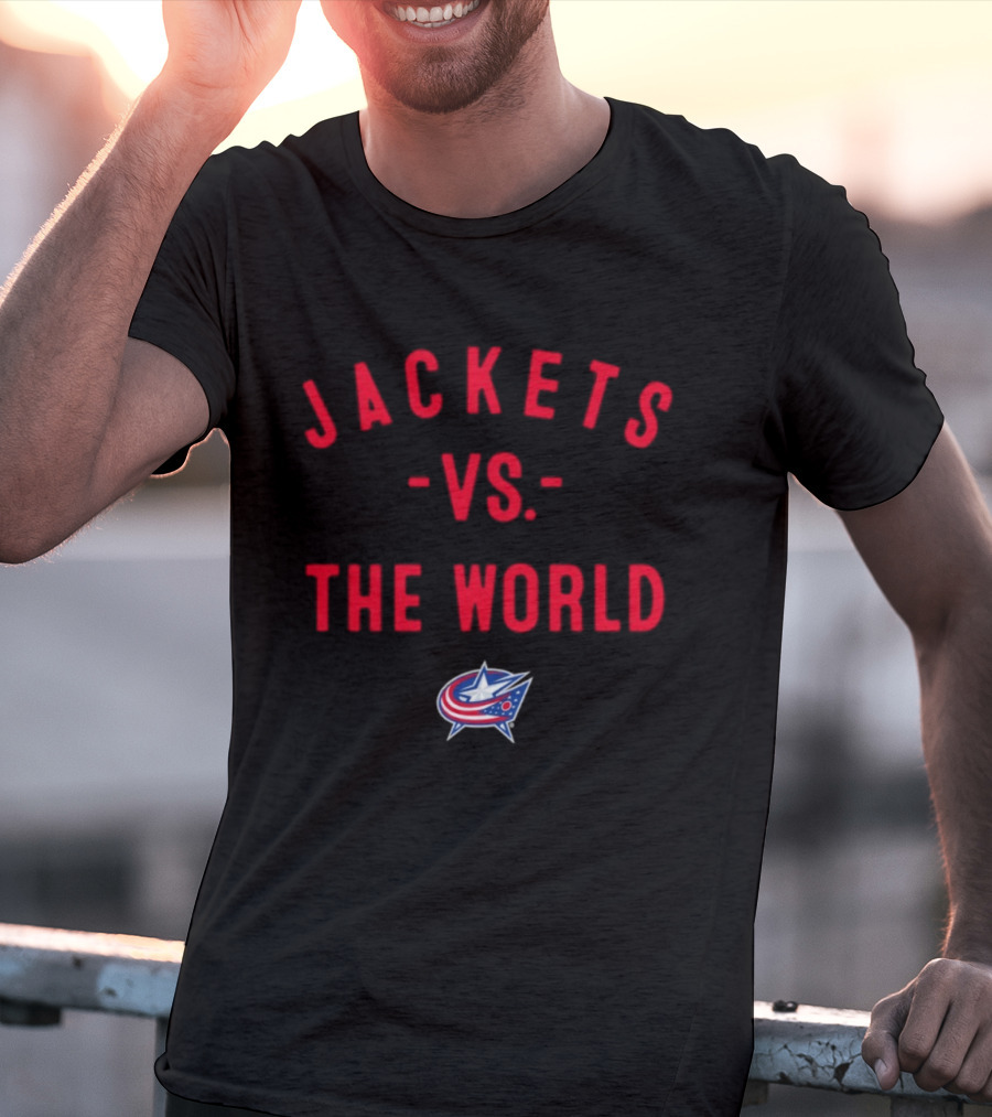 Jackets Vs The World Columbus Blue Jackets NHL 2026 T-Shirt