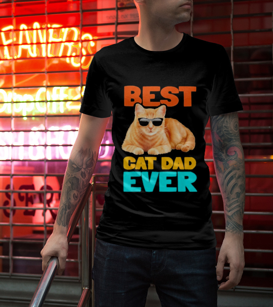 Best Cat Dad Ever Tabby Owner Birthday Fathers Day T-Shirt