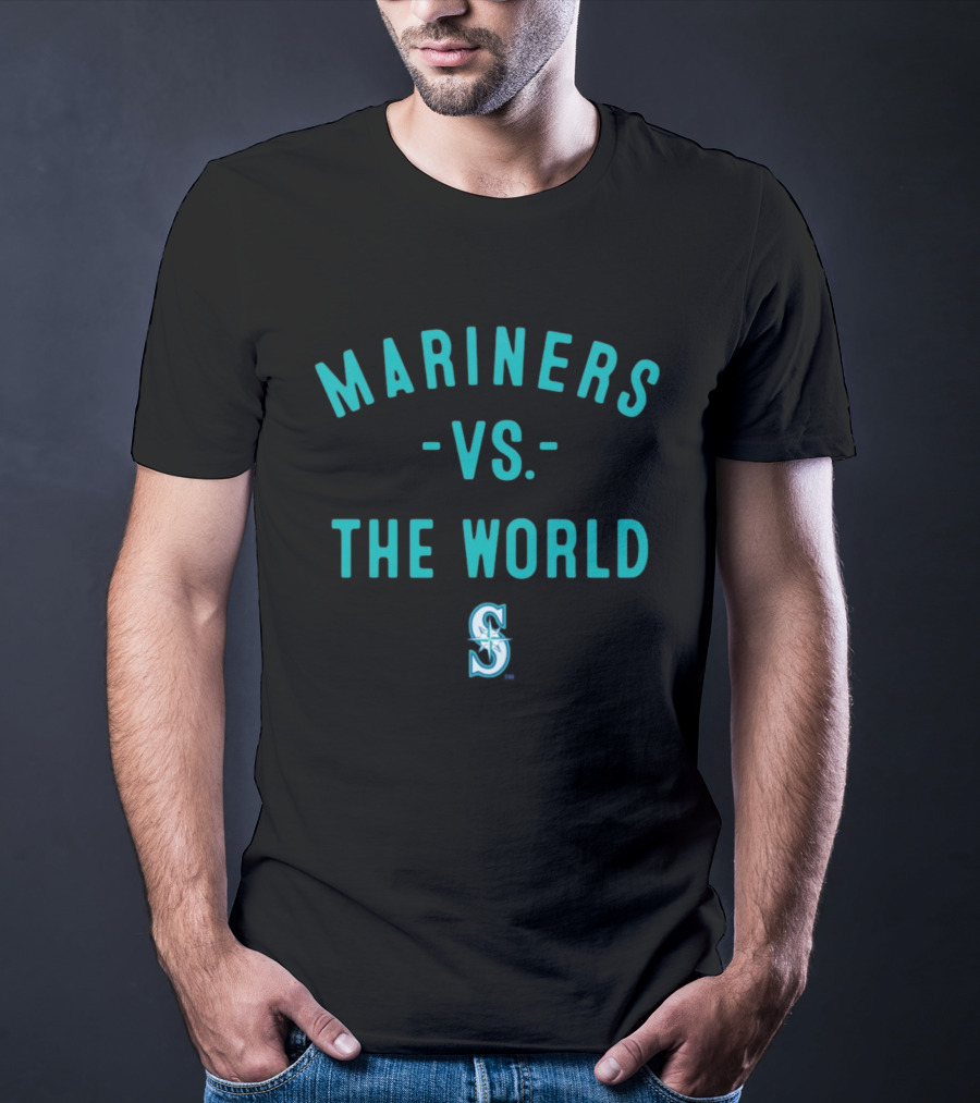 Seattle Mariners Vs The World 2026 Season Mariners T-Shirt