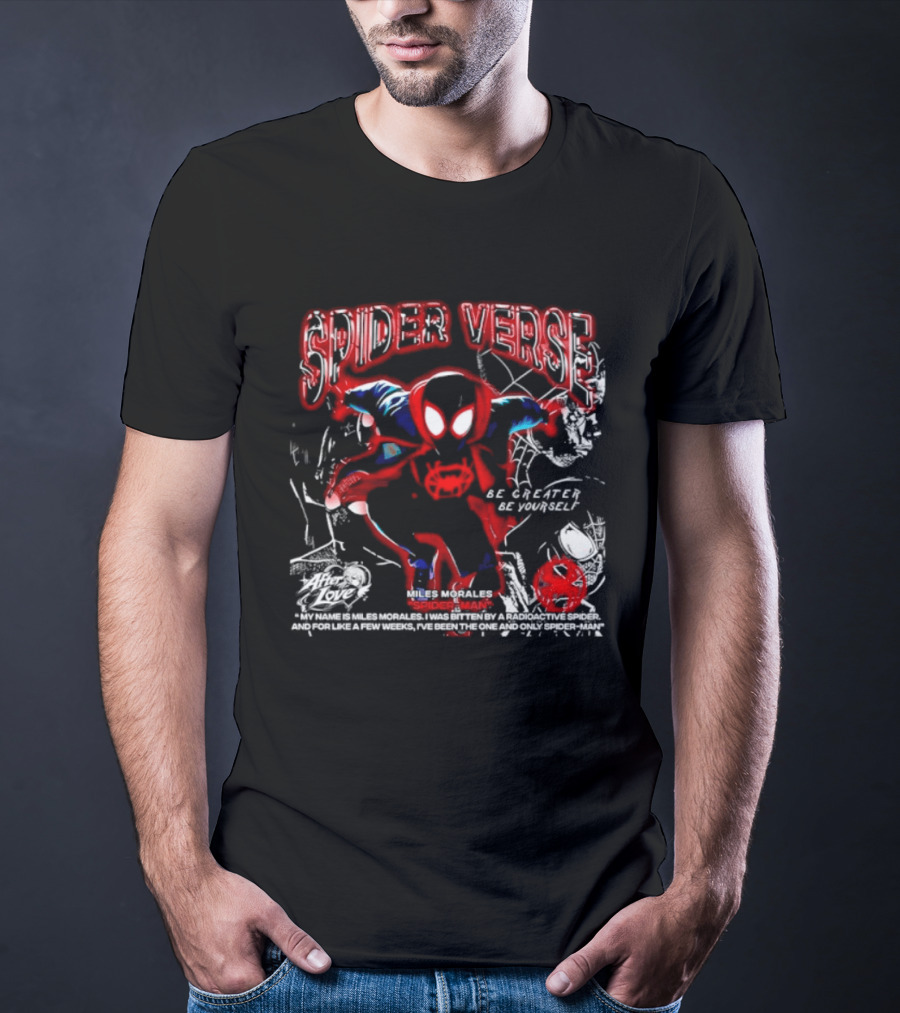 Spider Verse Miles Morales Be Greater Be Yourself Spider Man Marvel T-Shirt