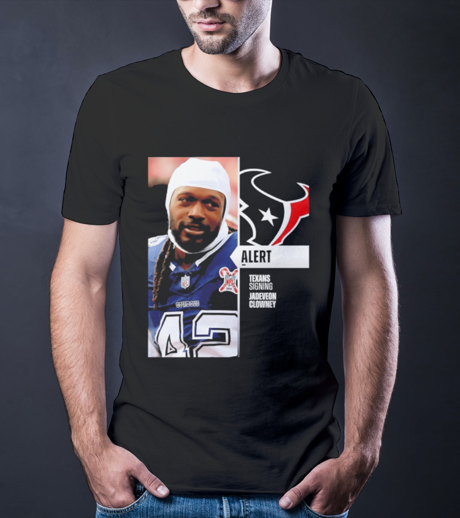 Texans Alert Signing Jadeveon Clowney NFL T-Shirt