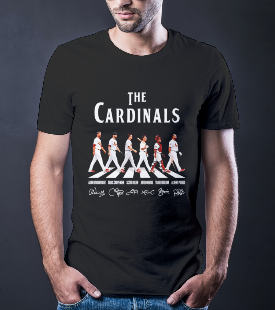 The Cardinals Adam Wainwright Chris Carpenter Scott Rolen Jim Edmonds Yadier Molina Albert Pujols St Louis Signatures T-Shirt