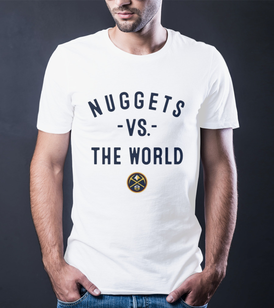 Nuggets Vs The World NBA 2026 Denver Nowbes T-Shirt