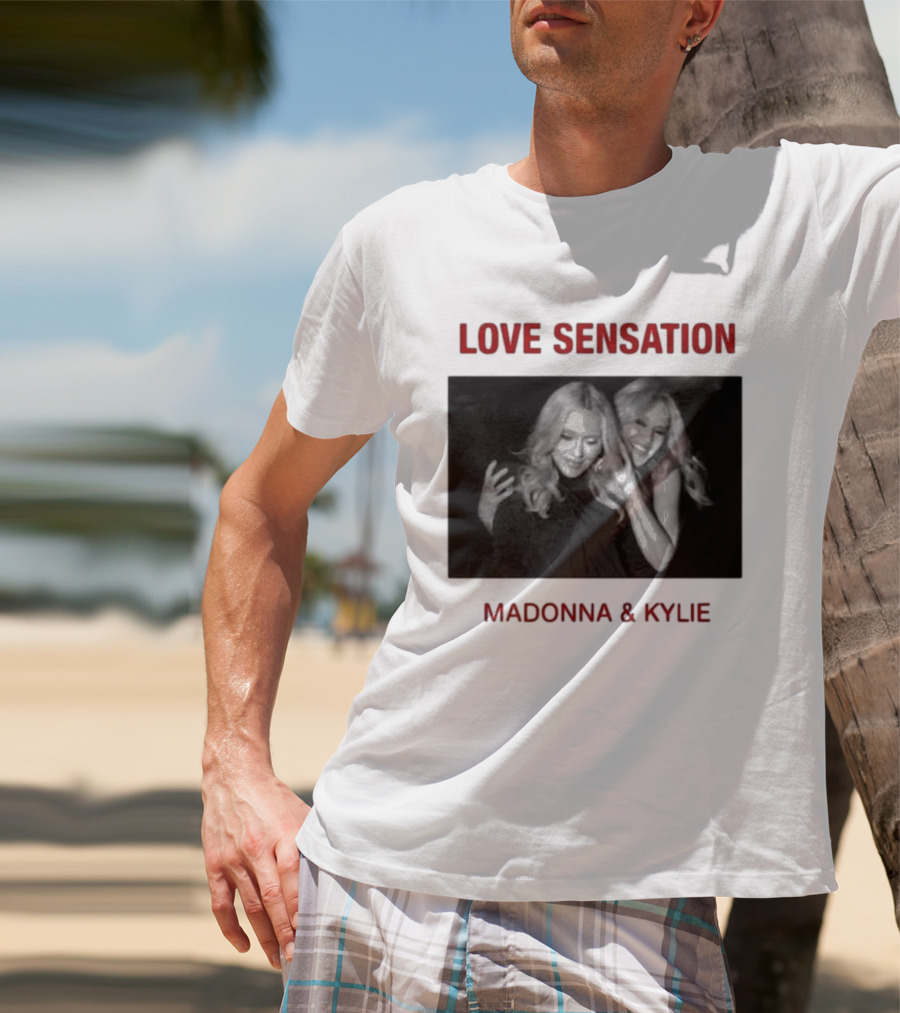 Madonna Kylie Love Sensation 2026 Remix T-Shirt
