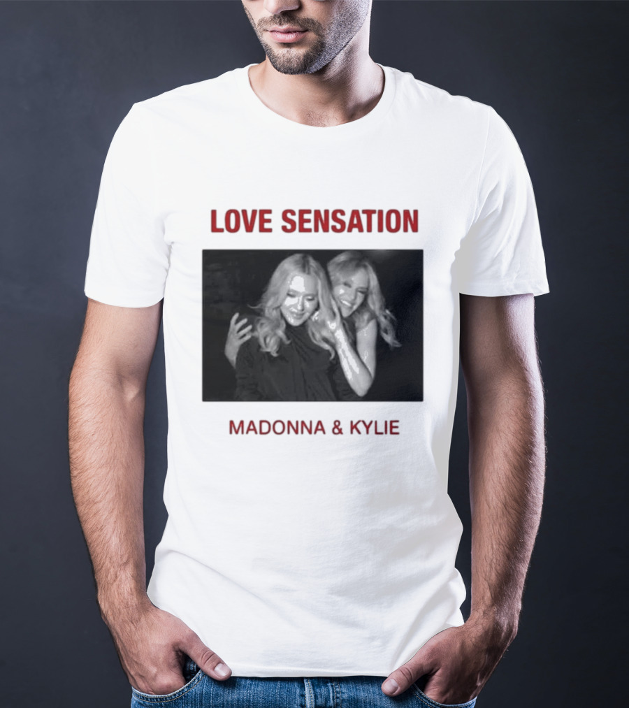Madonna Kylie Love Sensation 2026 Remix T-Shirt