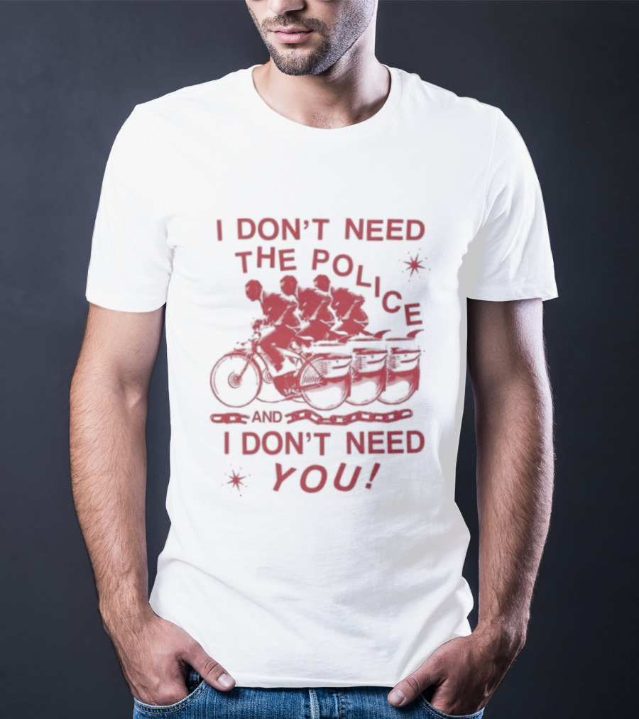 I Don't Need The Police And I Don't Need You Pee Wee Herman Moto T-Shirt