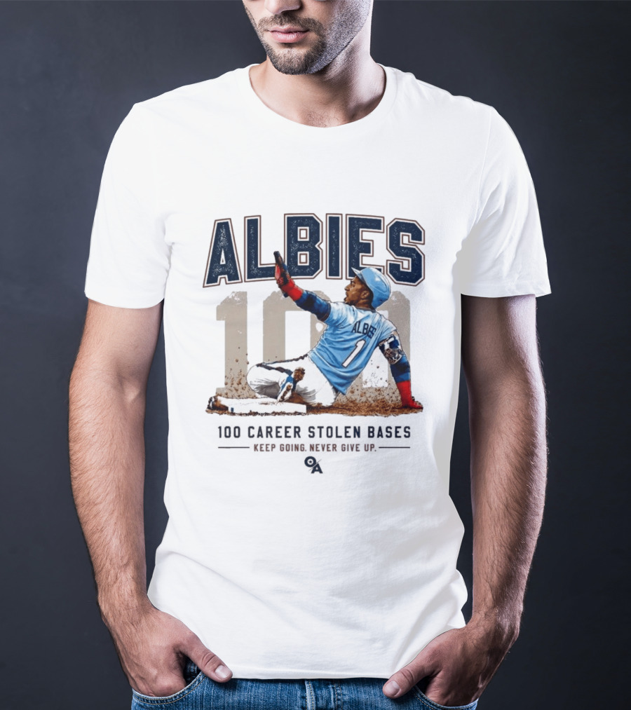 ALBIES 100 Career Stolen Bases Keep Going Never Give Up T-Shirt
