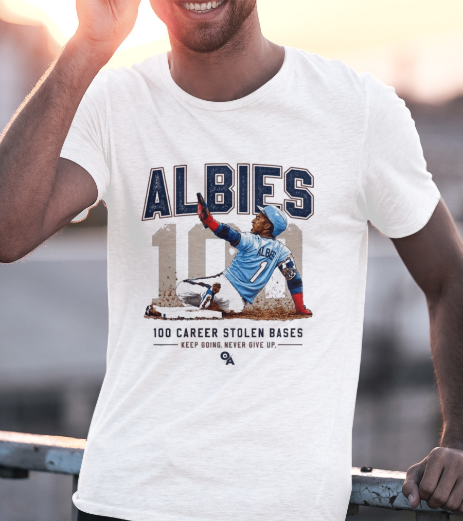 ALBIES 100 Career Stolen Bases Keep Going Never Give Up T-Shirt