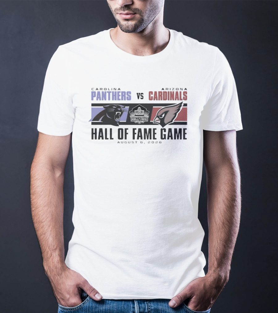 Carolina Panthers Vs Arizona Cardinals August 8 2026 Hall Of Fame Game T-Shirt
