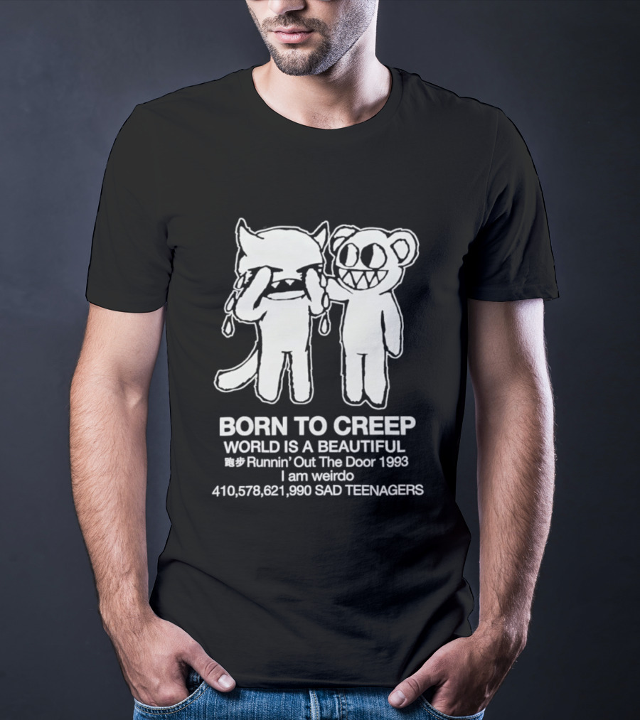 Born To Creep Sad Teenagers I Am Weirdo Runnin' Out The Door 1993 T-Shirt