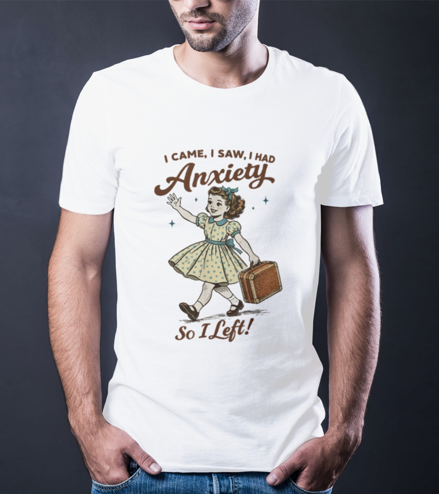 I Came I Saw I Had Anxiety So I Left Vintage Style Retro Girl Carrying Suitcase T-Shirt