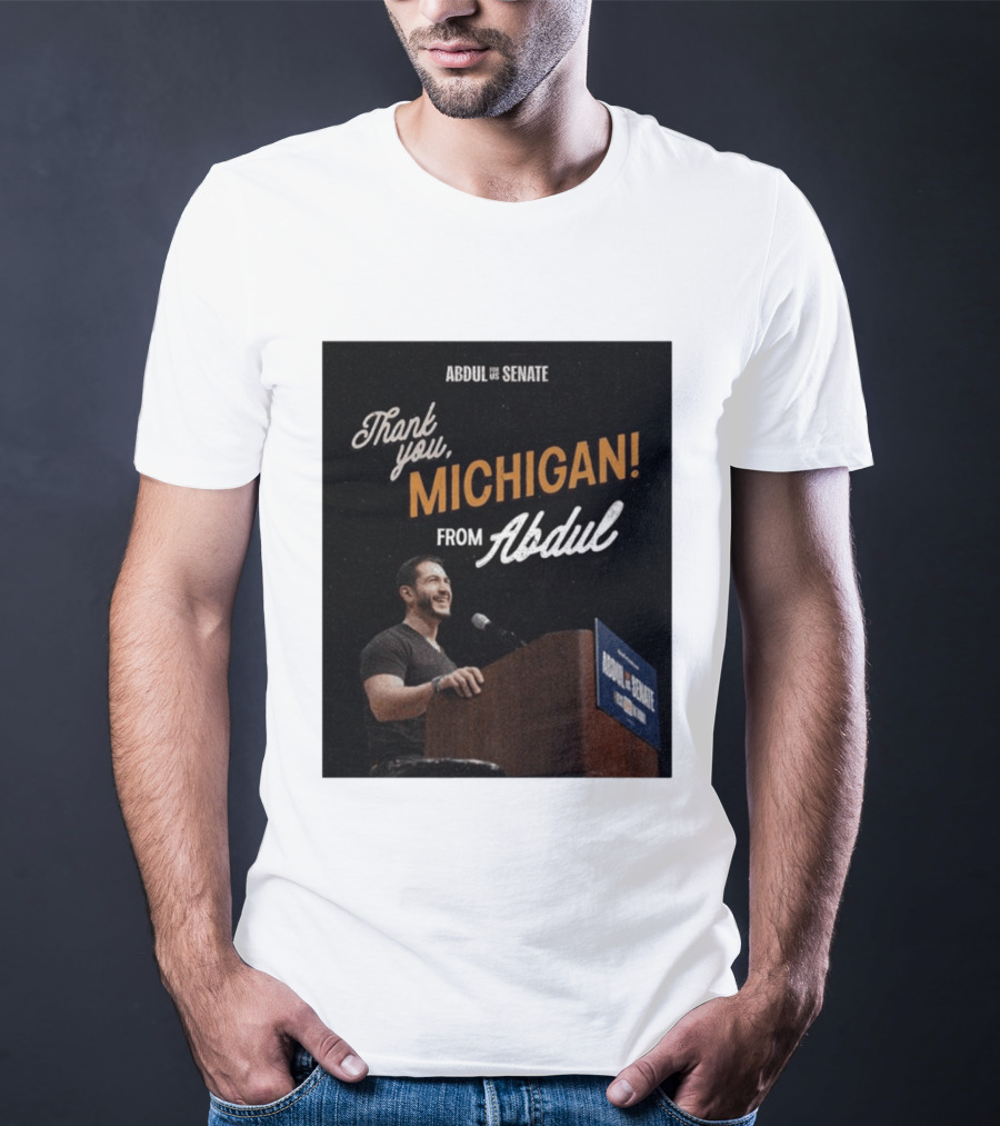 Thank You Michigan Abdul For US Senate T-Shirt