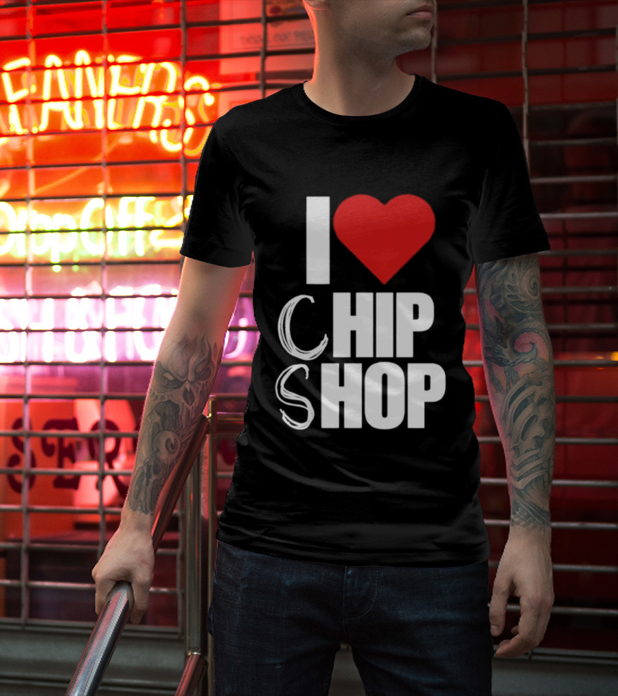 I Love Heart Chip Shop T-Shirt