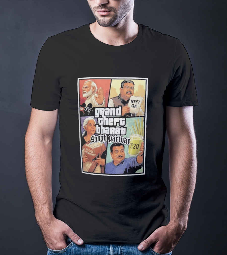 Grand Theft Bharat Sangh Parivar NEET QA Budget Perkonomics E20 T-Shirt