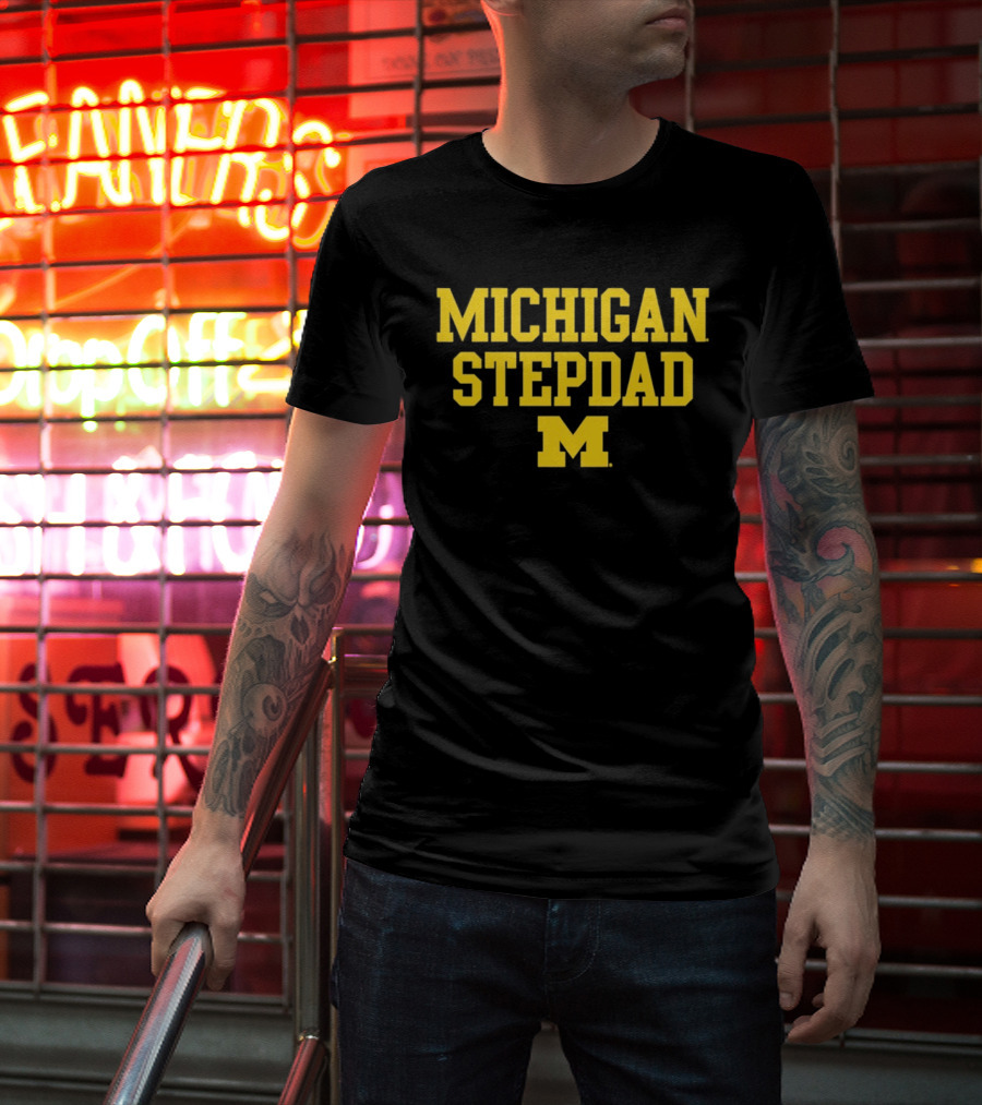 Michigan Wolverines Stepdad M NCAA 2026 T-Shirt