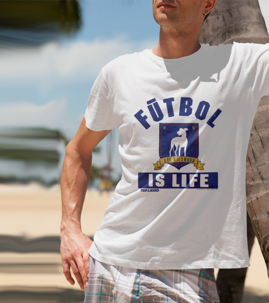 Ted Lasso AFC Richmond Futbol Is Life Banner And Crest T-Shirt