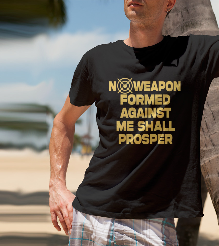 No Weapon Formed Against Me Shall Prosper Target Symbol Empowerment T-Shirt