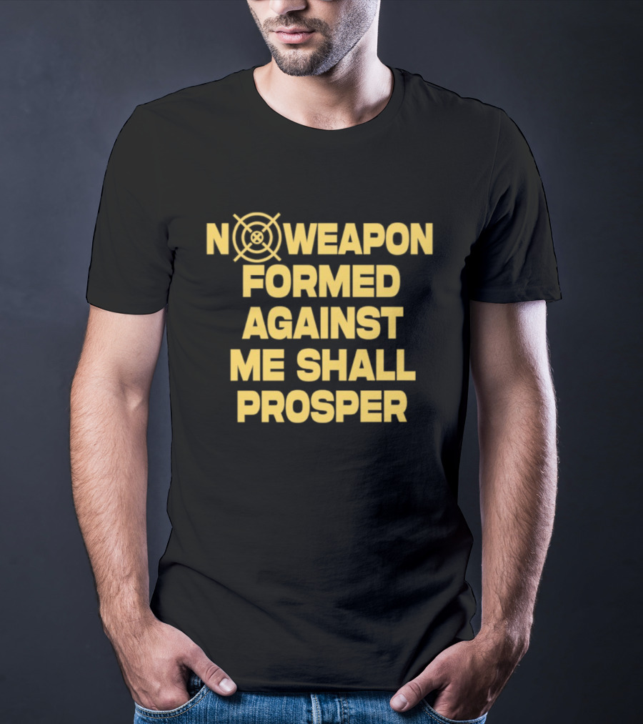 No Weapon Formed Against Me Shall Prosper Target Symbol Empowerment T-Shirt
