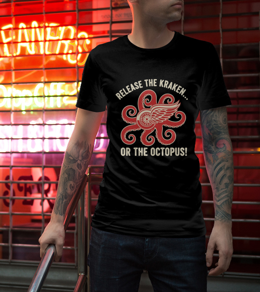 Release The Kraken Or The Octopus Detroit Red Wings NHL Hockey Fan Gear T-Shirt