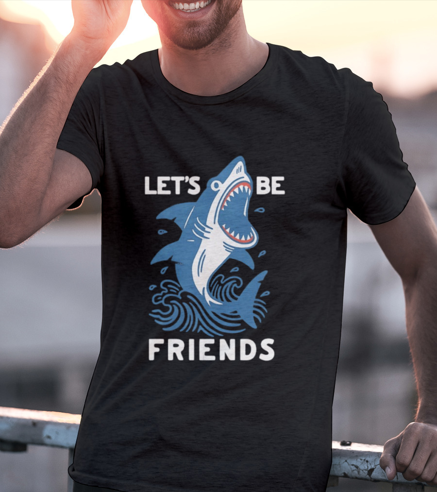 Let's Be Friends Shark Waves T-Shirt