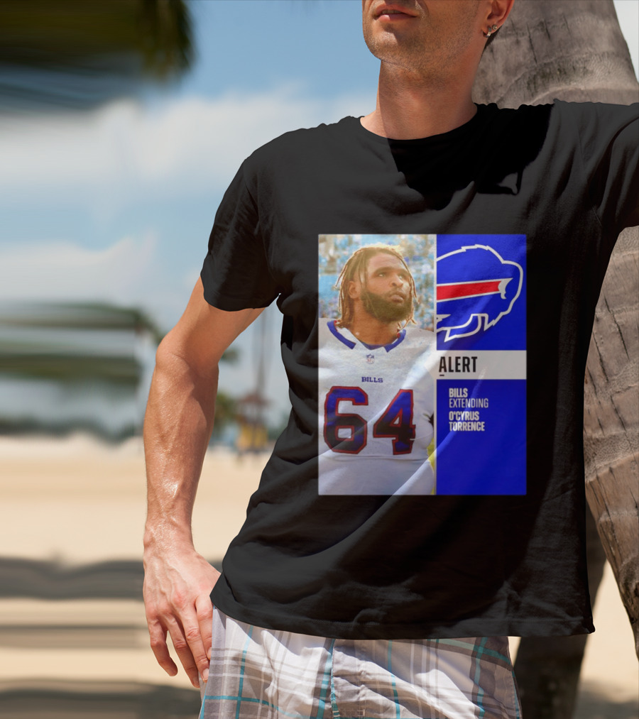Buffalo Bills Alert Extending O'Cyrus Torrence Number 64 T-Shirt