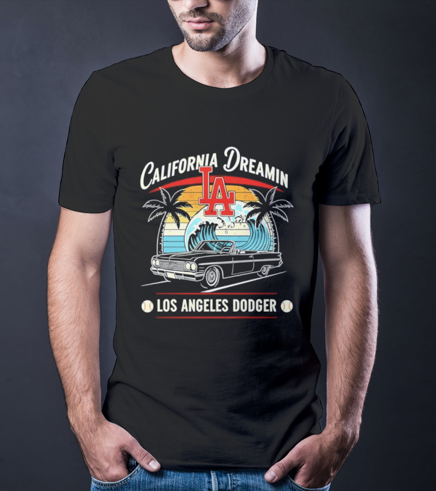 California Dreamin LA Los Angeles Dodger Vintage Car Surf Palms Sunset Waves T-Shirt