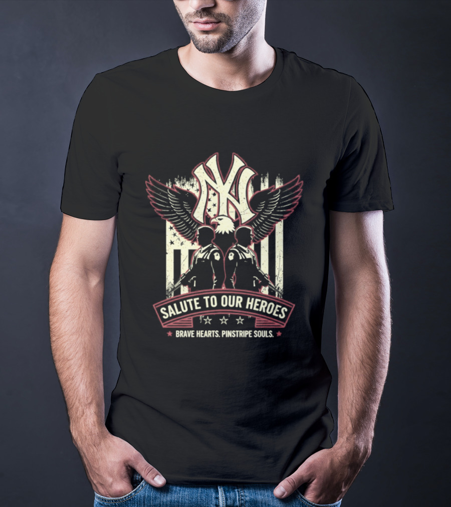 NY Yankees Salute To Our Heroes Brave Hearts Pinstripe Souls T-Shirt