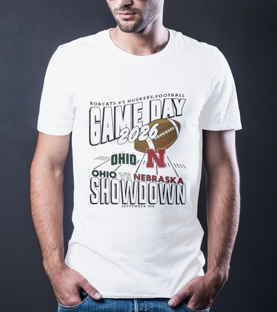 Bobcats Vs Huskers Football Game Day 2026 Ohio Vs Nebraska Showdown September 5th T-Shirt