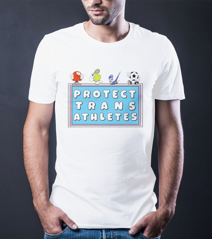 Protect Trans Athletes Sports Advocacy Basketball Tennis American Football Soccer T-Shirt