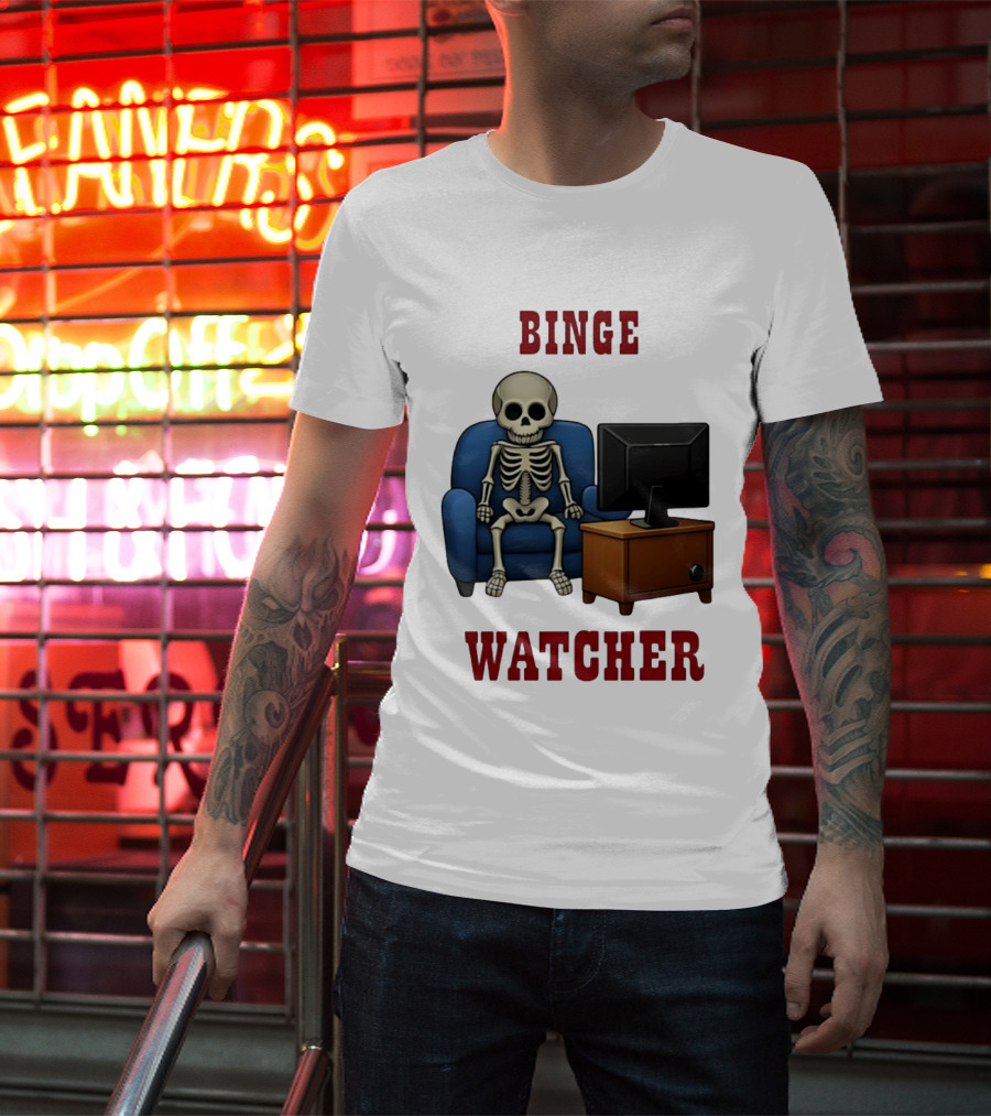 Binge Er Skeleton On Couch With TV T-Shirt