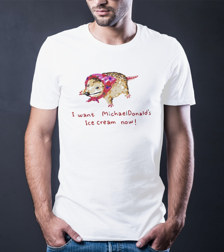 I Want MichaelDonald's Ice Cream Now Opossum In Pink Bandana T-Shirt