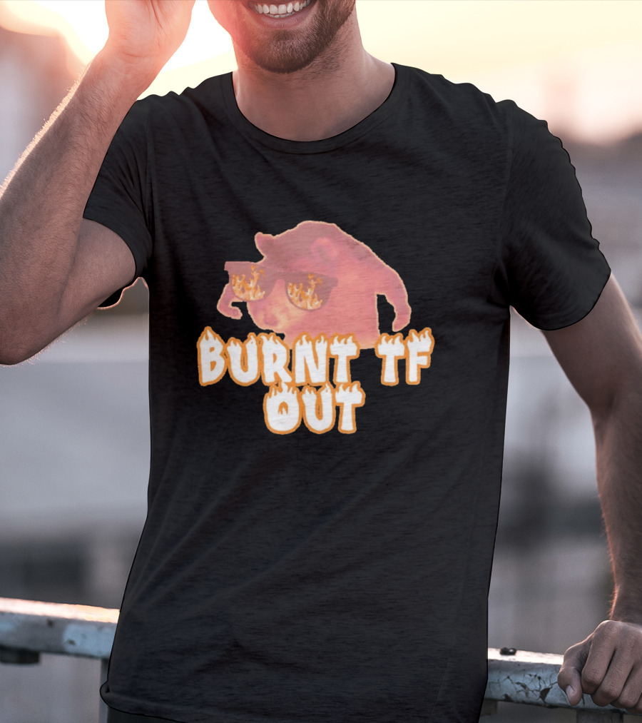 Burnt TF Out Flaming Sunglasses Meme Cat T-Shirt