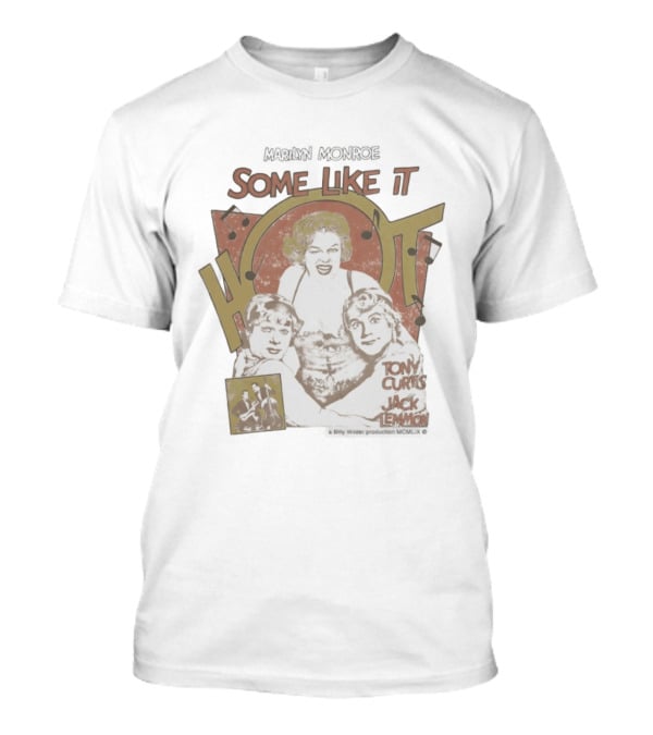 Marilyn Monroe Some Like It Hot Tony Curtis Jack Lemmon Billy Wilder Production T-Shirt