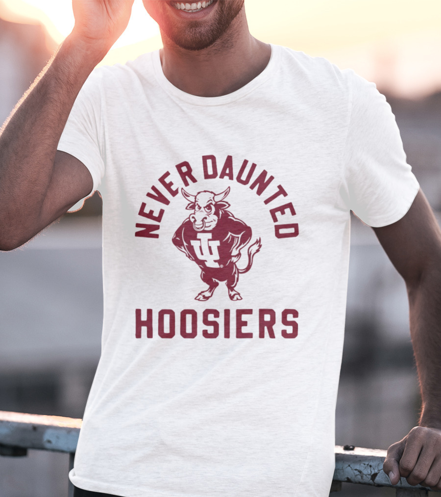 Never Daunted Hoosiers IU Mascot Indiana Spirit T-Shirt