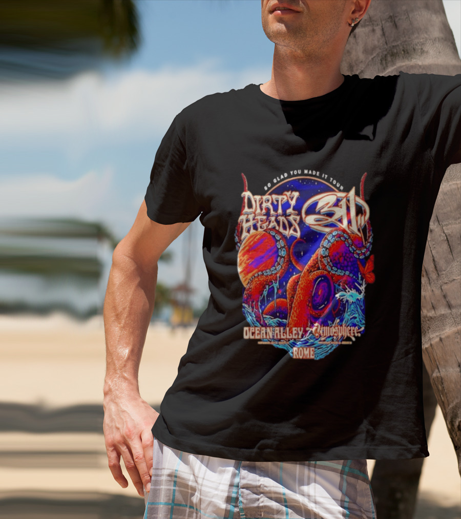 Dirty Heads 311 So Glad You Made It Tour Ocean Alley Atmosphere Rome Octopus T-Shirt