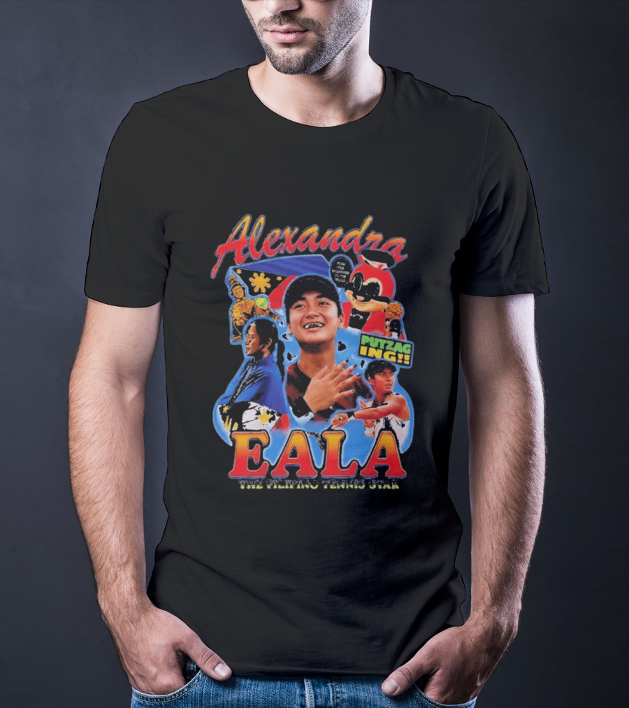 Alexandra Eala Filipino Tennis Star Putzag Ing! T-Shirt
