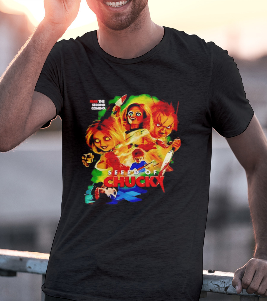Fear The Second Coming Seed Of Chucky Chucky And Tiffany T-Shirt