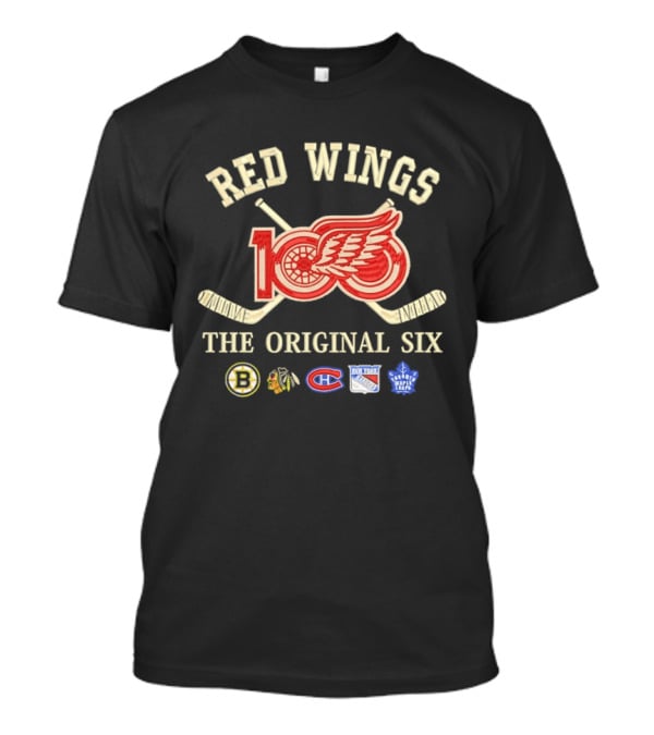 Red Wings 100 Anniversary The Original Six NHL Hockey Teams T-Shirt