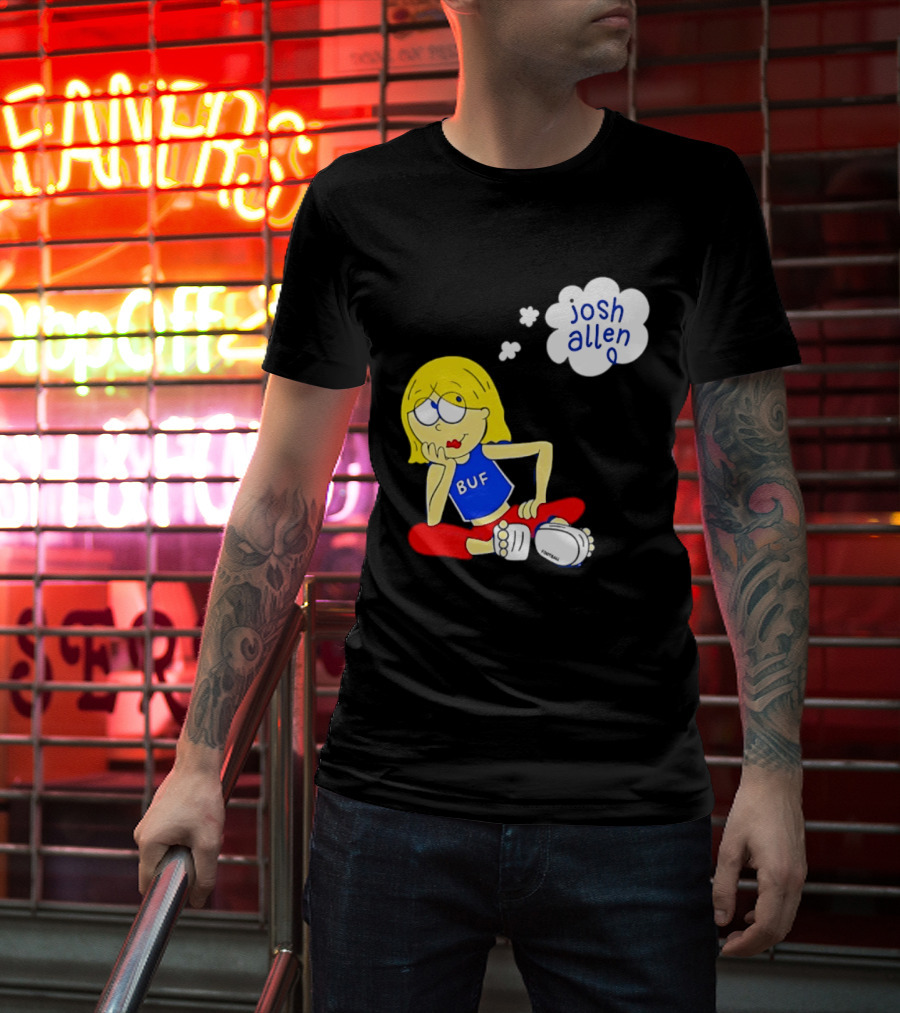 BUF Girl Thinking About Josh Allen Buffalo Bills T-Shirt