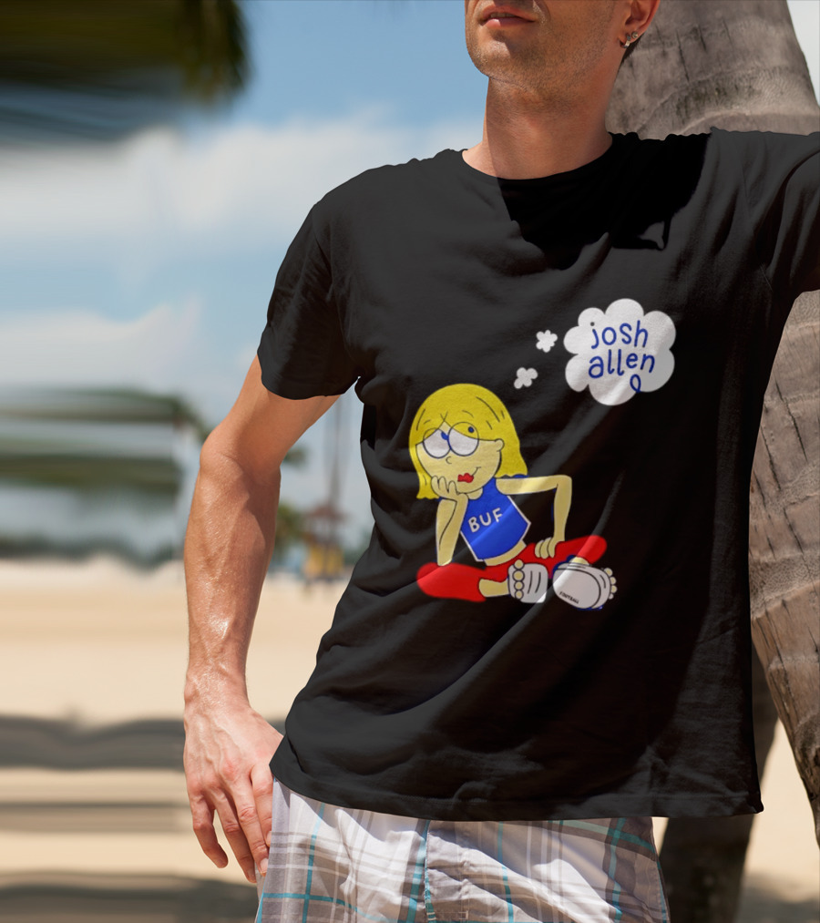 BUF Girl Thinking About Josh Allen Buffalo Bills T-Shirt