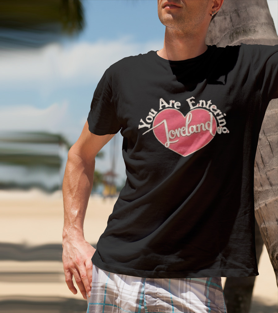 You Are Entering Loveland Heart Ella Bright T-Shirt