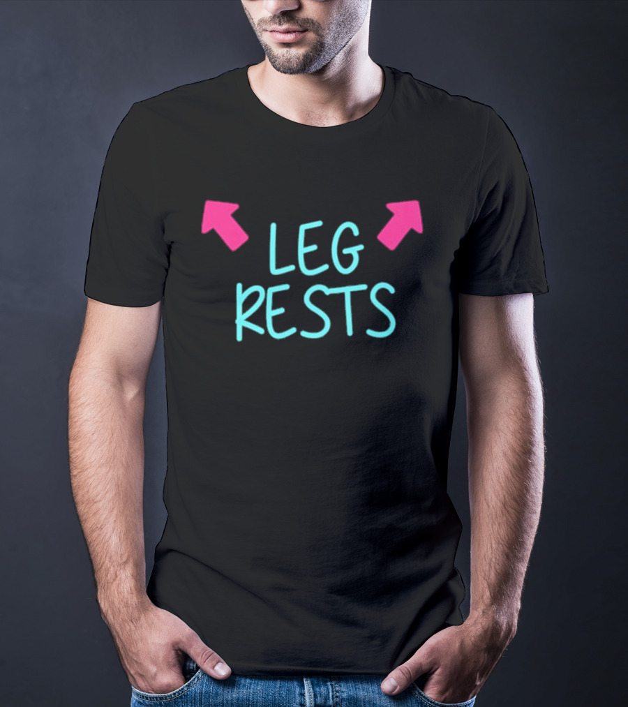 Leg Rests Light Blue Text Pink Arrows T-Shirt